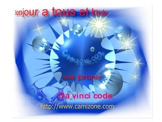 http://www.camizone.com Da vinci code 