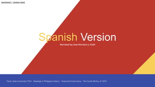 Spanish Version
Narrated by Jose Montero y Vidal
MARIANO, VANNA MAE
 