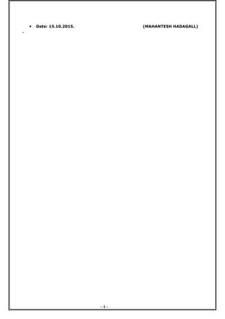 • Date: 15.10.2015. (MAHANTESH HADAGALL)
.
- 4 -
 