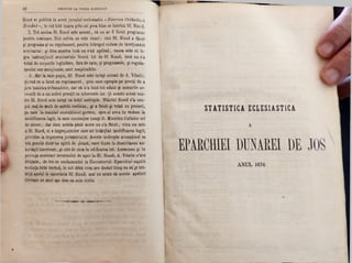 STATISTICA ECLESIASTICA
A
EPARCHIEI D l A f f l DE
ANUL 1876
48 BESPDN8 LA. VOCEA CLERULUI
Sinod se publică in acest jurnalul ecclesiastic <Biserica Orthodoxă
Română ·, tn cât totă lumea pâte sci prea bine ce lucrâză Sf. Sinod.
2. Tot acolea Sf. Sinod este acusat, că nu ar fi făcut programe
pentru seminare. Nici acesta nu este exact; căci Sf. Sinod a făcut
şi programe şi un regulament, pentru întregul sistem de învăţământ
seminarial; şi dâca acestea încă nu s’afl aplicat, causa este că le-
gea instrucţiunii seminar!ale făcută tot de Sf. Sinod, Încă nu s’a
votat de corpurile legmitore, fără de care, şi programele, şi regula-
mentnl sus menţionate, sunt neaplicabile.
3. Mal la vale puţin, Sf. Sinod este iarăşi acusat de d. Vitalis,
picând că a făcut un regulament, prin care opreşte- pe preoţi de a
jura înaintea tribunalelor, dar că n’a luat tot odată şi măsurile ne-
cesaril de a nu suferi preoţii In interesele lor. Şi acestă acasă con-
tra Sf. Sinod este iarăşi cu totul nedrâptft. Sfântul Sinod s’a ocu-
pat mal de mult de acâstă cestiune., şi a f&cut şi votat un proiect,
pe care 'la Înaintat onorabilului guvern, spre al avea în vedere la
modifiicarea legii, la care consimţise însuşi D. Ministru Cultelor cel
de atunci; dar decă acesta până acum nu s’a făcut, vina nu este
a Sf. Sinod, ci a împrejurărilor care ati întârziat modificarea legii,
priritdre la depunerea jurământului. Aceste nedrepte acusaţiunl se
v6d pornite dintr’un spirit de şicană, care tinde la descritarea au-
torităjil bisericescl, şi nici de cum la odificarea iei. Asemenea şi în
privinţa scurtimel termenului de apel la Sf. Sinod, d. Vitalis n’are
dreptate, de 0re ce condamnatul Ia Concistoriul Eparchial capătă
sentinţa fdrte curând, în cât decă vrea are destul timp ca să’şl tră-
miţă apelul la cancelaria Sf. Sinod, mal cu semă că aceste apeluri
clericale nu snnt aşa dese ca eele civile.
 
