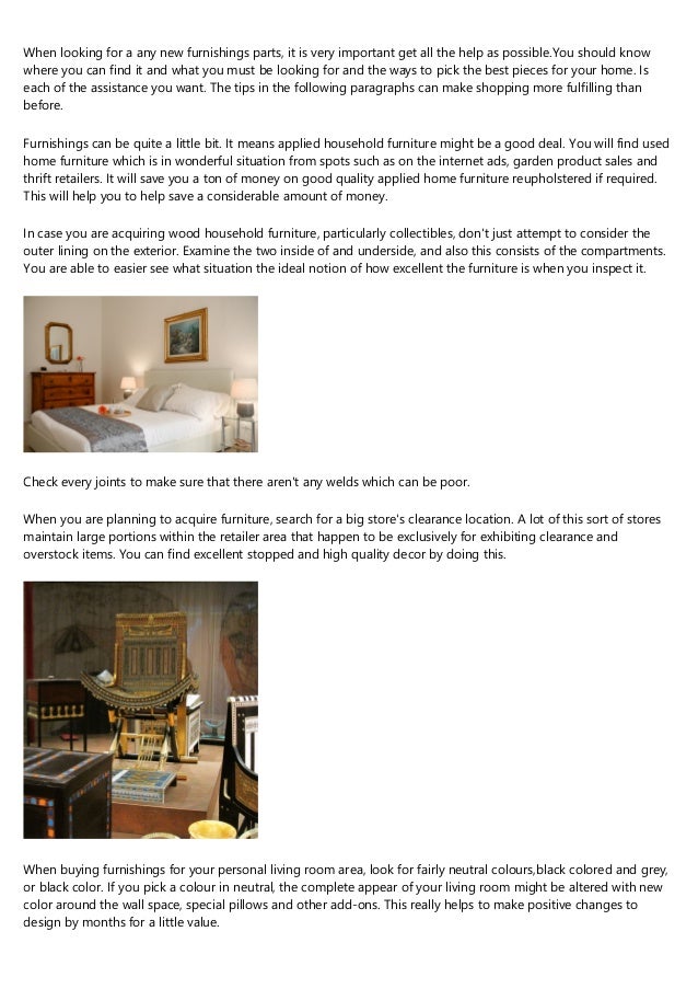 Would Like To Learn About Furnishings This Post Will Instruct You On