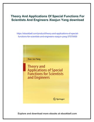Theory And Applications Of Special Functions For Scientists And ...
