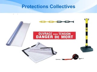 Protections Collectives
 