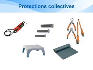 Protections collectives
 