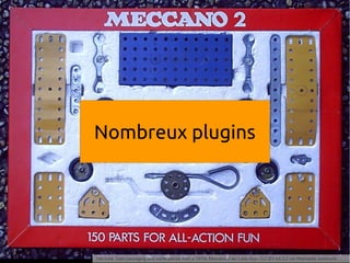 Nombreux plugins




The inner foam packaging and some pieces from a 1970s Meccano 2 se/ Lady Alys / CC BY-SA 3.0 via Wiki...
