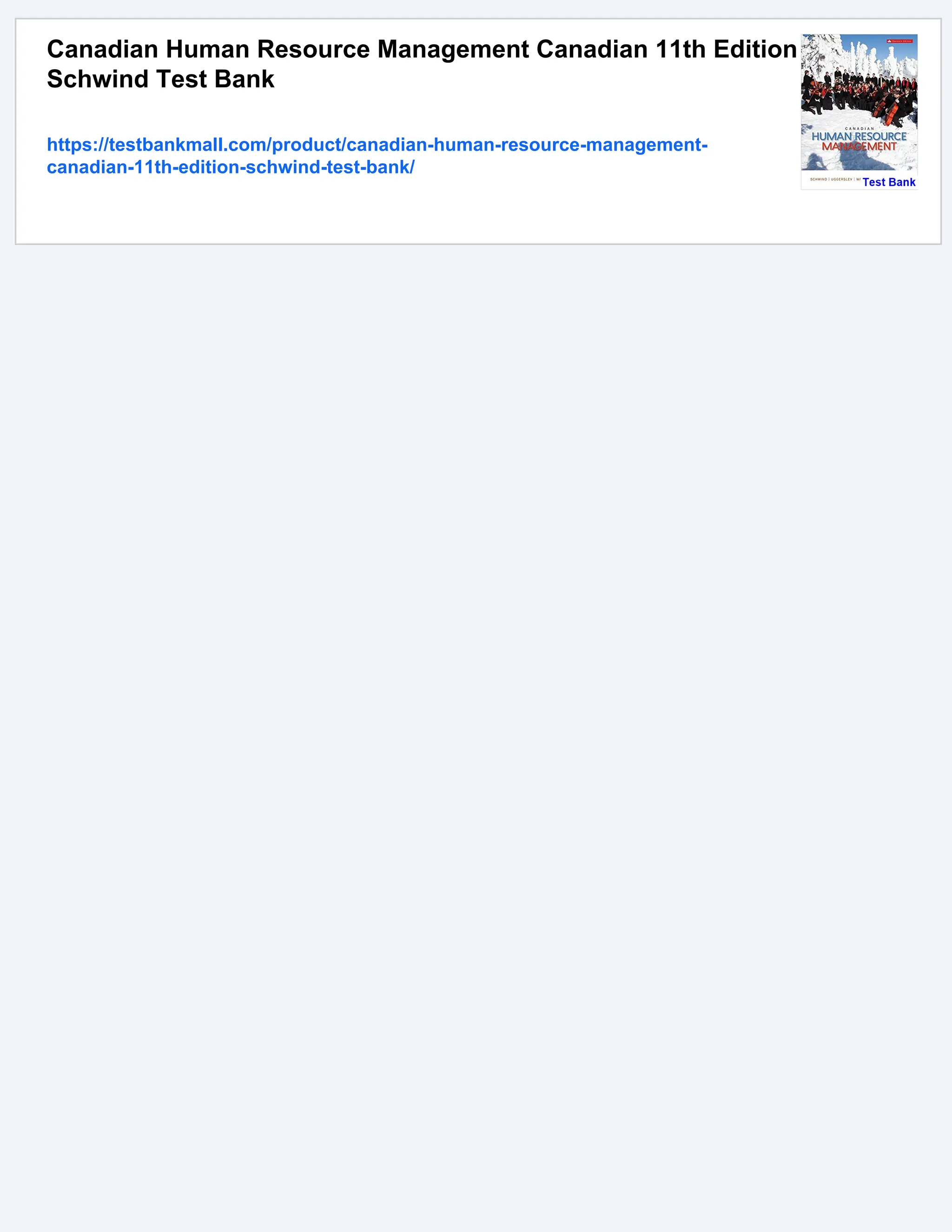 Canadian Human Resource Management Canadian 11th Edition
Schwind Test Bank
https://testbankmall.com/product/canadian-human-resource-management-
canadian-11th-edition-schwind-test-bank/
 
