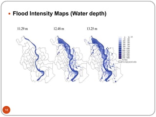 18
 Flood Intensity Maps (Water depth)
 