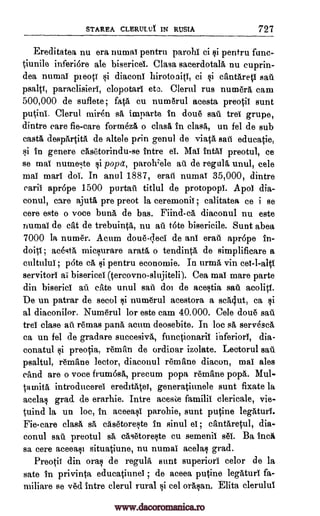 STAREA CLERULU1 IN RUSIA 727
Ereditatea nu era numai pentru parohi ci si pentru func-
tiunile inferiors ale bisericel. Clasa sacerdota16, nu cuprin-
dea numai pieoti si diaconi hirotoaiti, ci si cantareti sail
psalti, paraclisierl, clopotarl etc. Clerul rus nume'ra, cam
500,000 de suflete ; fats cu num6rul acesta preotii sunt
putini. Clerul miren A imparte in dou6 sau trel grupe,
dintre care fie-care formez5, o clash In class, un fel de sub
ma despartita de allele prin genul de viata sail educatie,
si in genere asetorindu-se intre et Mat intA,T preotul, ce
se mai nume,Ae si popes, paroh;ele ail de regula unul, cele
mai marl doi. In anul 1887, erail numai 35,000, dintre
caril apr6pe 1500 purtail titlul de protopopi. Apol dia-
conul, care ajutA, pre preot la ceremonii ; calitatea ce i se
cere este o voce bunk de bas. Fiind-ca diaconul nu este
numai de cat de trebuinta, nu ail tate bisericile. Sunt abea
7000 la, numer. Acura doue"-;leci de anT ere' apr6pe in-
doiti ; acesta miesurare arata o tendint5, de simplificare a
cultului ; pate ca si pentru economic. In urma yin cei-l-alti
servitors ai bisericel (tercovno-slujiteli). Cea mai mare parte
din biserici ail ate unul sail doi de acestia sail acoliti.
De un patrar de secol si num6rul acestora a sca4ut, ca si
at diaconilor. Num6rul for este cam 40.000. Cele dou6 sail
trel clase ail re'mas pana acum deosebite. In loc sä servesca
ca un fel de gradare succesiva, functionaril inferior!, dia-
conatul si preotia, rem an de ordinar izolate. Leetorul sail
psaltul, r6mane lector, diaconul r6mane diacon, mai ales
sand are o voce frum6sA, precum pop, remane poprt. Mul-
tamita introducerel eredltAtei, generatiunele sunt fixate la
acelas grad de erarhie. Intre aces,e familiT clericale, vie-
tuind la un loc, in aceeasi parohie, sunt putine legaturl.
Fie-care clash sA, cas6toreste in sinul ei ; cantaretul, dia-
conul sail preotul sit casetoreste cu semenil set Ba luck
sa core aceeasi situatiune, nu numai acelas grad.
Preotii din oral de regula sunt superiori color de la
sate in privinta educatiunei ; de aceea putine legAturi fa-
miliare se v6d intro Clerul rural si eel orasan. Elita clerulul
www.dacoromanica.ro
 