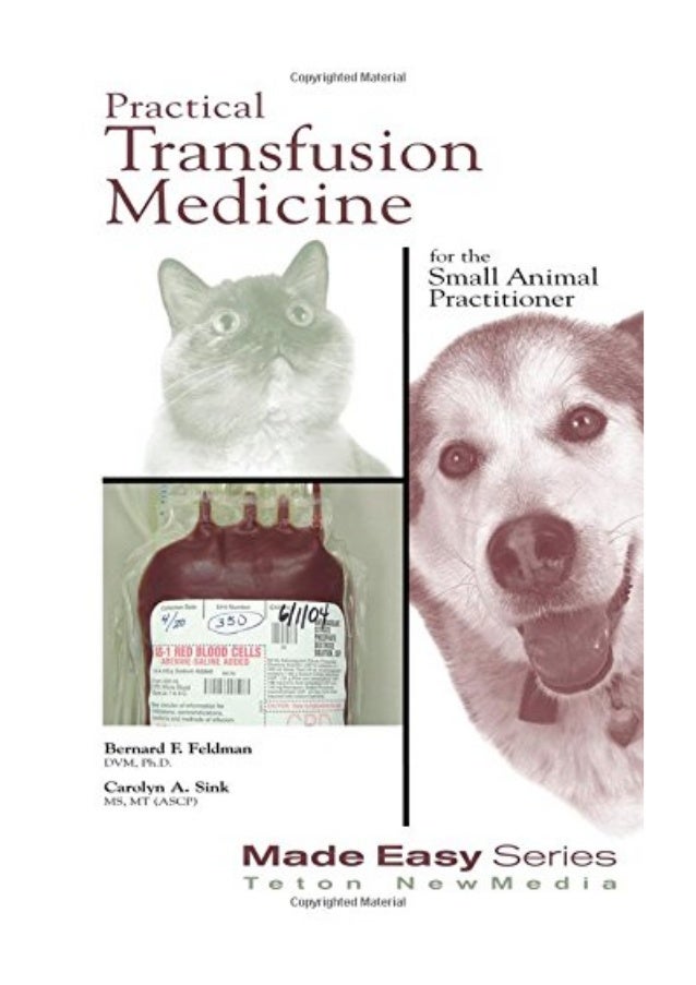 (2004) Practical Transfusion Medicine for the Small Animal Practitioner