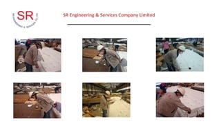 SR Engineering & Services Company Limited
_________________________________
 