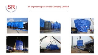 SR Engineering & Services Company Limited
_________________________________
 