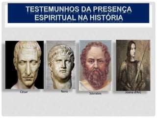 César Nero Joana d’ArcSócrates
 