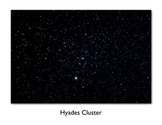Hyades Cluster
 