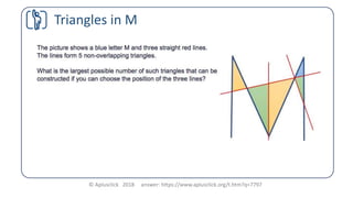 © Aplusclick 2018 answer: https://www.aplusclick.org/t.htm?q=7797
Triangles in M
 