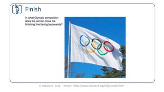 © Aplusclick 2018 answer: https://www.aplusclick.org/k/backwards.htm
Finish
 