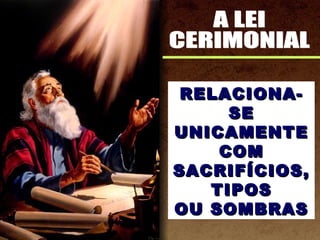RELACIONA-RELACIONA-
SESE
UNICAMENTEUNICAMENTE
COMCOM
SACRIFÍCIOS,SACRIFÍCIOS,
TIPOSTIPOS
OU SOMBRASOU SOMBRAS
 