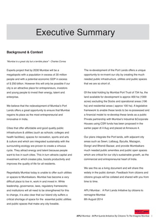 APLI Mumbai - A Port Lands Initiative By Citizens To Re-Imagine Mumbai 
A Citizens Vision Plan 
Opportunity Mumbai: 
Redev...