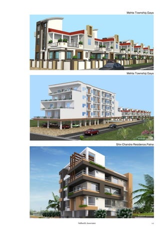 Sidharth Associates 12
@sidharth associates
@sidharth associates
@sidharth associates
Shiv Chandra Residence,Patna
Mehta Township,Gaya
Mehta Township,Gaya
 
