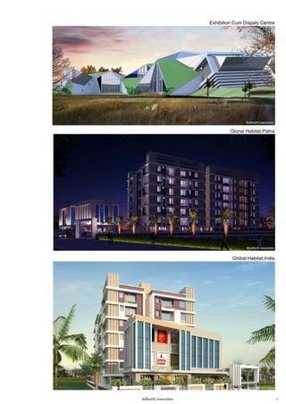 Sidharth Associates 7
@sidharth associates
@sidharth associates
Global Habitat,India
Glonal Habitat,Patna
Exhibition Cum Dispaly Centre
@sidharth associates
 