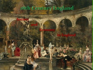 Society
          and
                Economy
                          in England
 