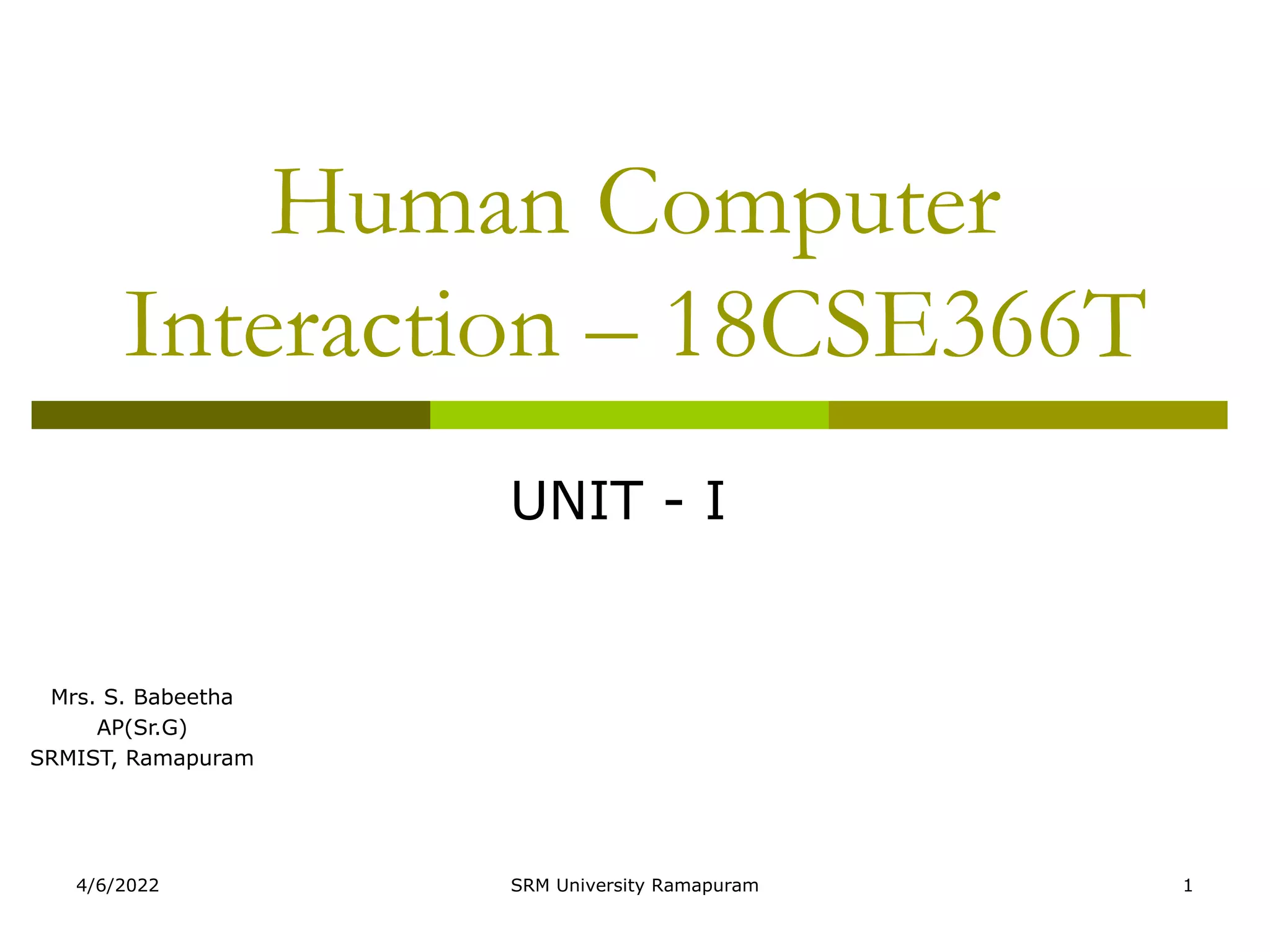 18 cse366t human computer interaction - hci - unit i | PPT