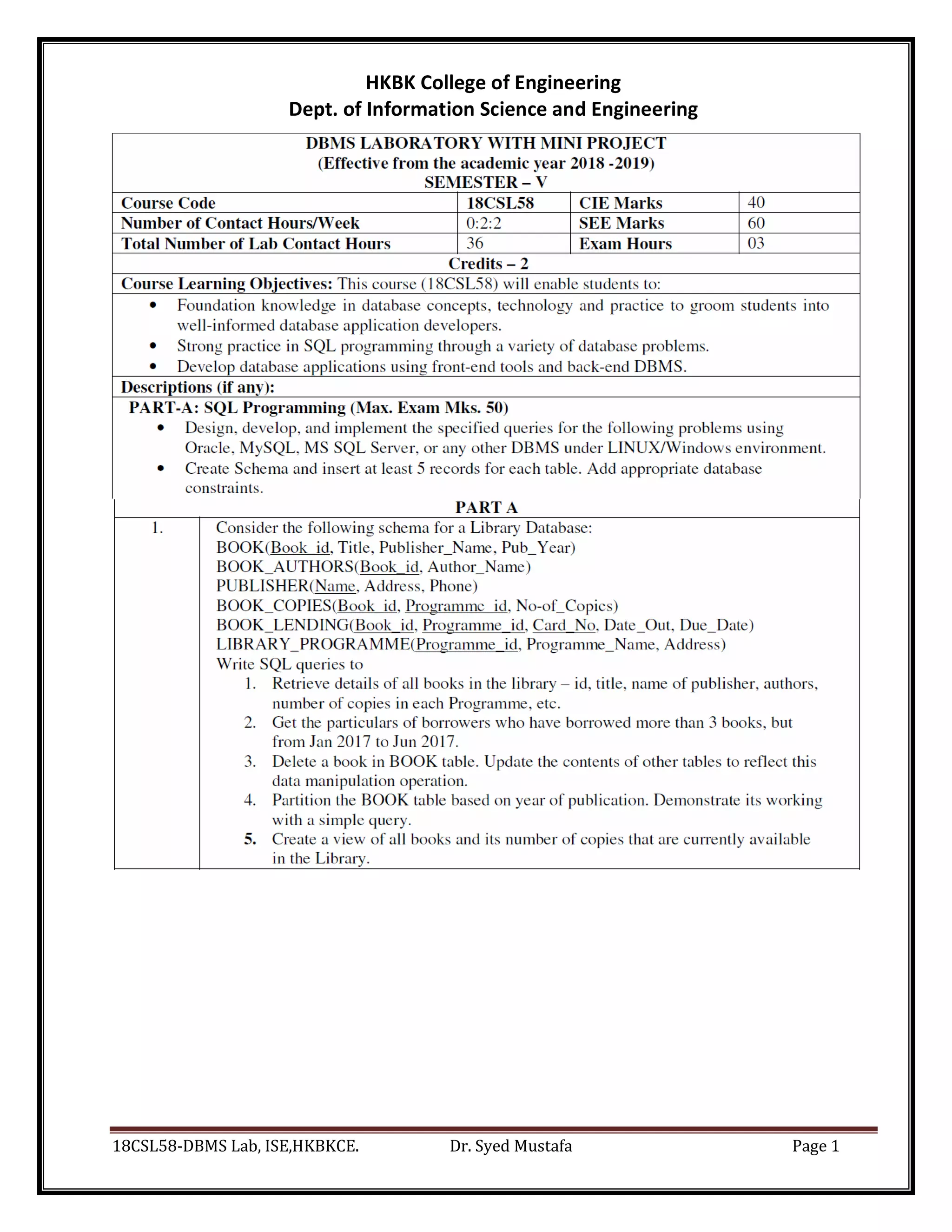 18CSL58-DBMS Lab, ISE,HKBKCE. Dr. Syed Mustafa Page 1
HKBK College of Engineering
Dept. of Information Science and Engineering
 