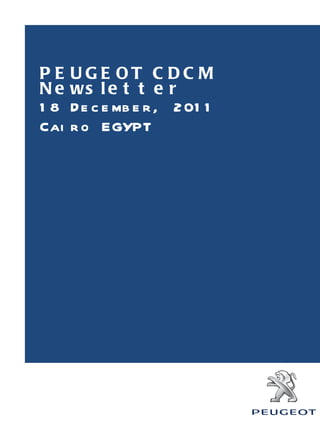PEUGEOT CDCM Newsletter 18 December, 2011 Cairo EGYPT   