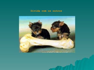 Divida com os outros 