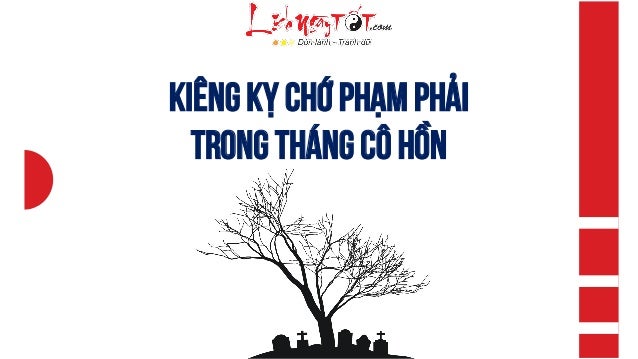kiêngkỵ chớ phạm phải trong tháng cô hồn 18điều kiêng kỵ ... kiêngkỵ chớ phạm phải trong tháng cô hồn 18điều kiêng kỵ ...
