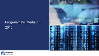 Programmatic Media Kit
2015
 