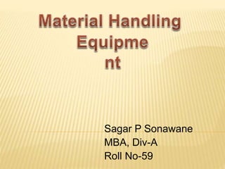 Sagar P Sonawane
MBA, Div-A
Roll No-59
 