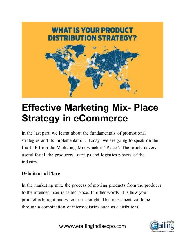 Effective Marketing Mix Place Strategy in