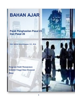 Bahan Ajar pajak penghasilan pasal 23 dan pasal 26.pdf