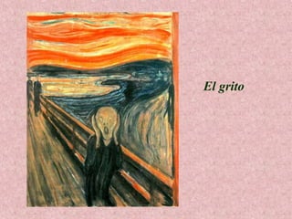 El grito

 