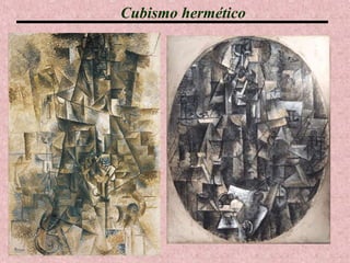 Cubismo hermético

 