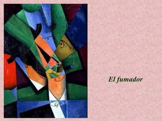 El fumador

 