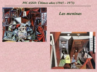 PICASSO: Últimos años (1945 – 1973)

Las meninas

 