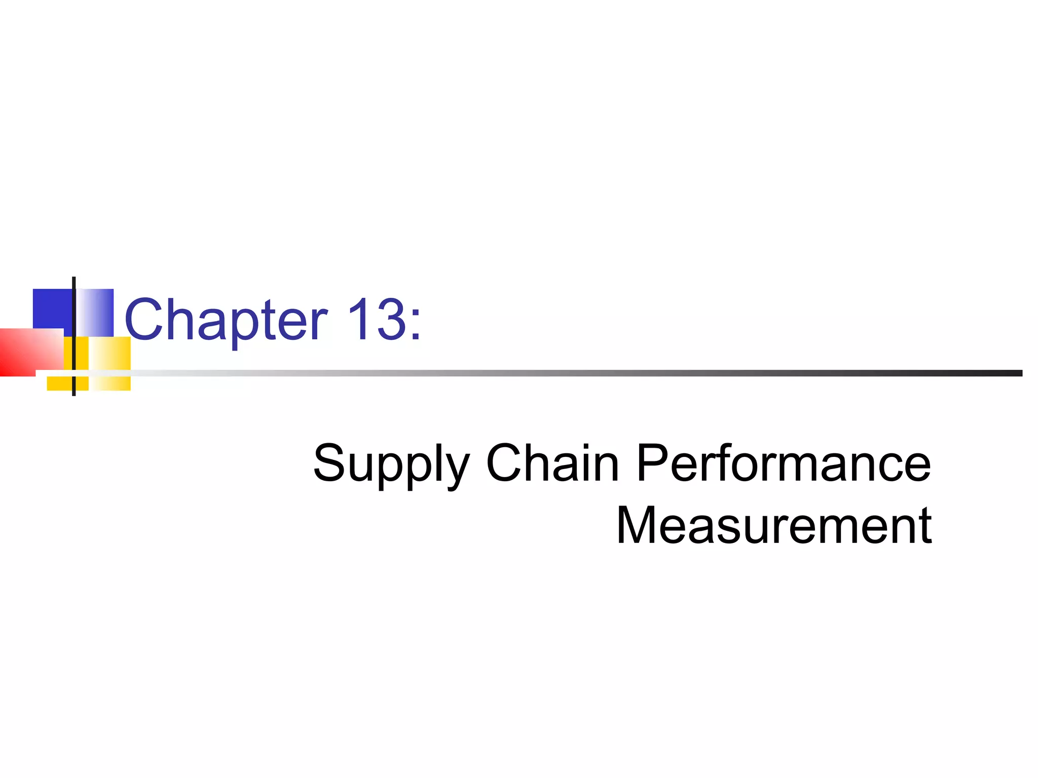 SUPPLY CHAIN PERFORMANCE MEASUREMENT | PPT