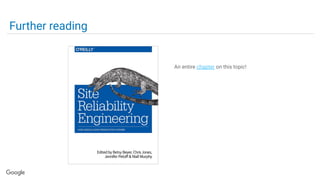 Further reading
An entire chapter on this topic!
 