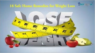18 safe home remedies for weight loss