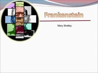 Mary Shelley
 