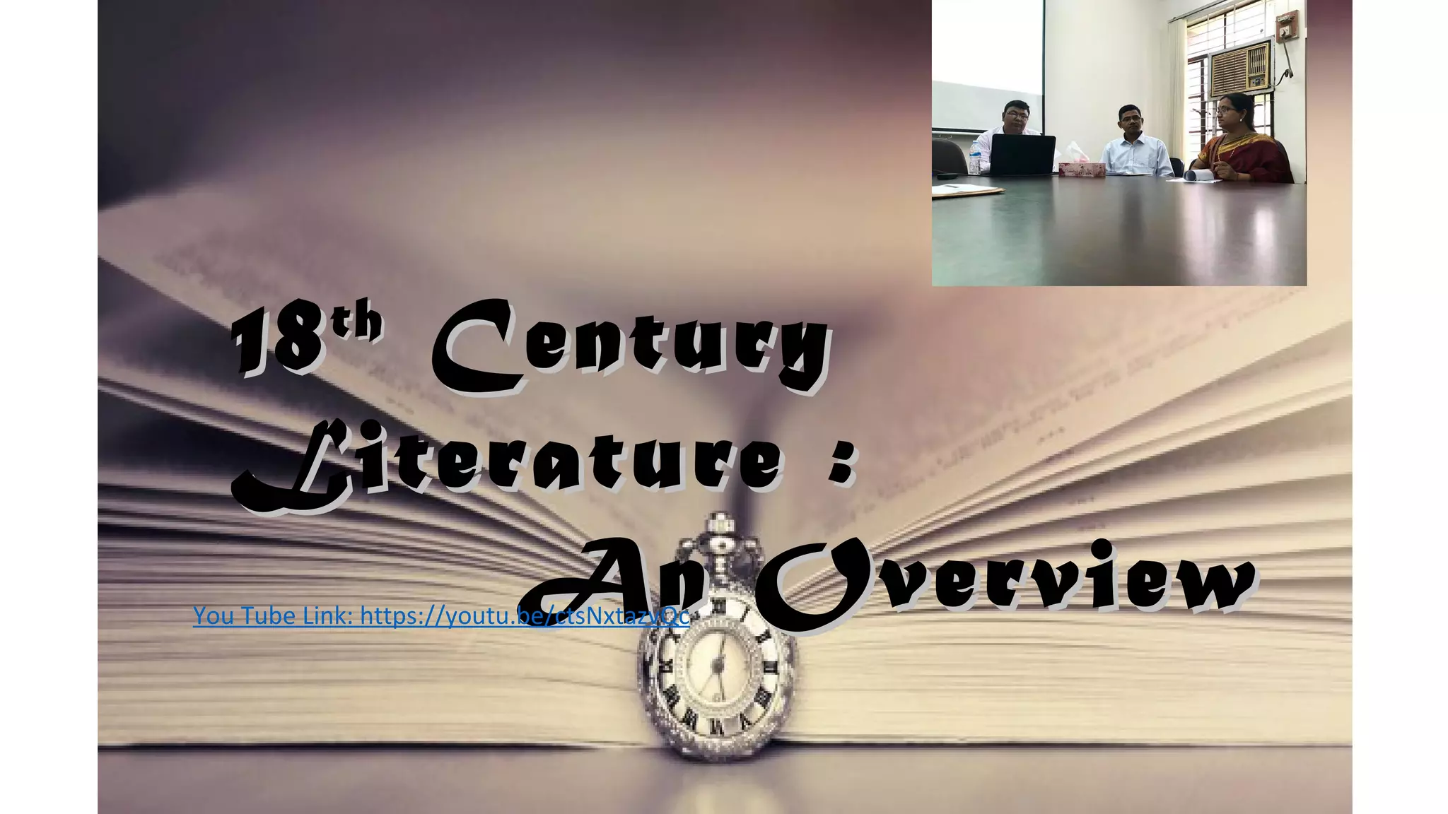 Neoclassical Literature 18th Century Literature (Overview) Age of