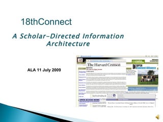 18thConnect A Scholar-Directed Information Architecture ALA 11 July 2009 