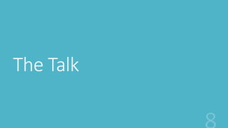 The Talk 
 