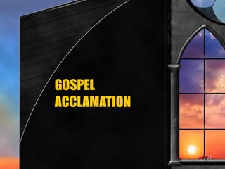 GOSPEL ACCLAMATION 