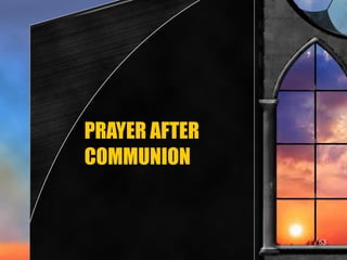 PRAYER AFTER COMMUNION 