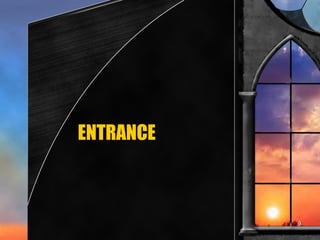 ENTRANCE 