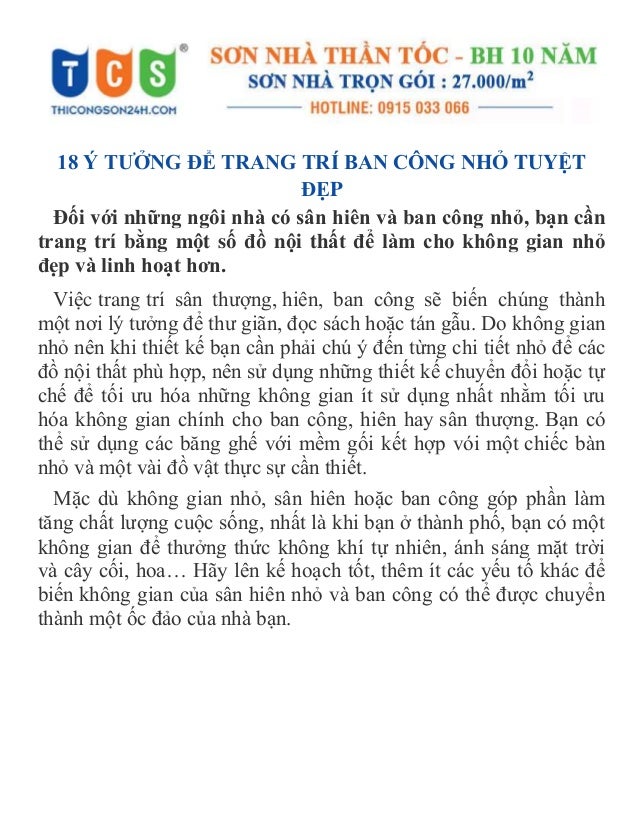 18 Ý TƯỞNG ĐỂ TRANG TRÍ BAN CÔNG NHỎ TUYỆT
ĐẸP
Đối với những ngôi nhà có sân hiên và ban công nhỏ, bạn cần
trang trí bằng ...