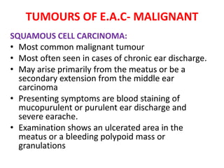 Tumours of External Auditory Canal and Middle Ear | PPTX