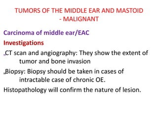 Tumours of External Auditory Canal and Middle Ear | PPTX